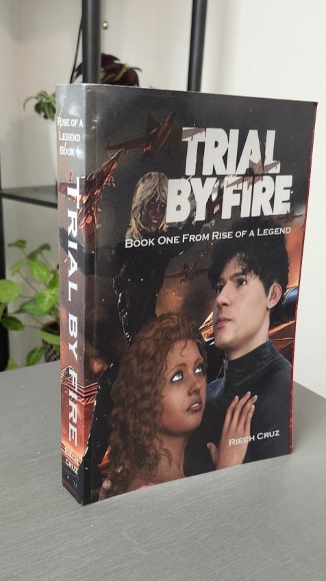 Trial by Fire - Rise of a Legend - Book One